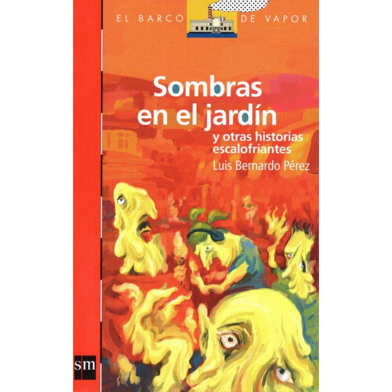 Barco De Vapor Roja - Sombras En El Jardin Y Otras Historias (Bv Roja)