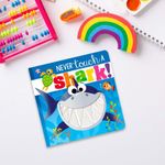 Never Touch A Shark