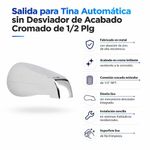 Salida para Tina Automática sin Desviador de Acabado Cromado de 1/2 Plg